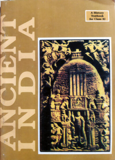 Ancient India - History Textbook For Class 11th (OLD NCERT)